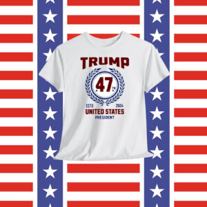 Trump 47Th ESTD 2024 United States President Shirt