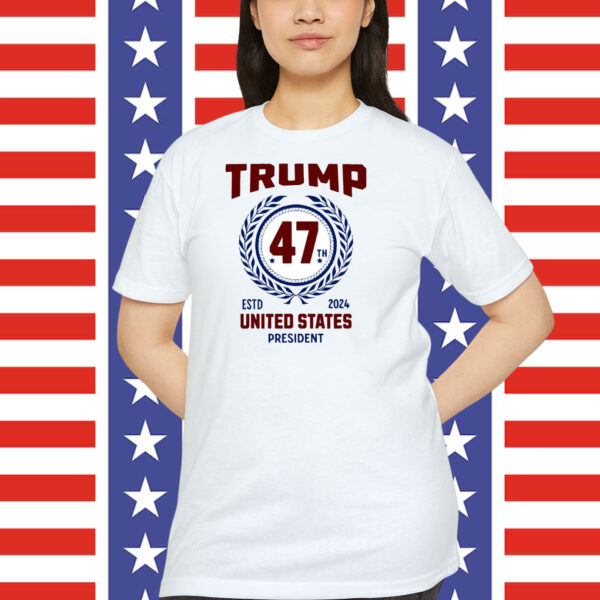 Trump 47Th ESTD 2024 United States President Shirt
