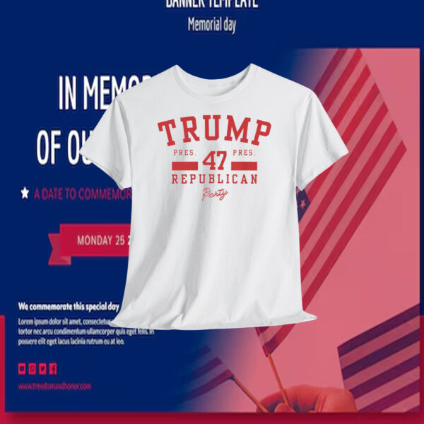 Trump 47th Republican Party Shirt