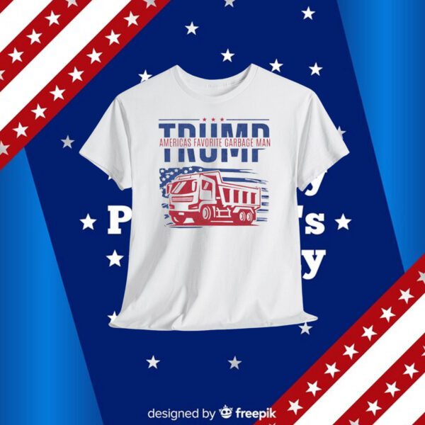 Trump America Favorite Garbage Man 2024 Shirt
