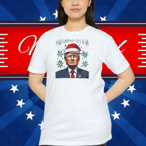 Trump America Make Christmas Great Again Shirts