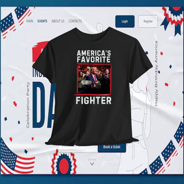 Trump America's Favorite Fighter T-Shirt