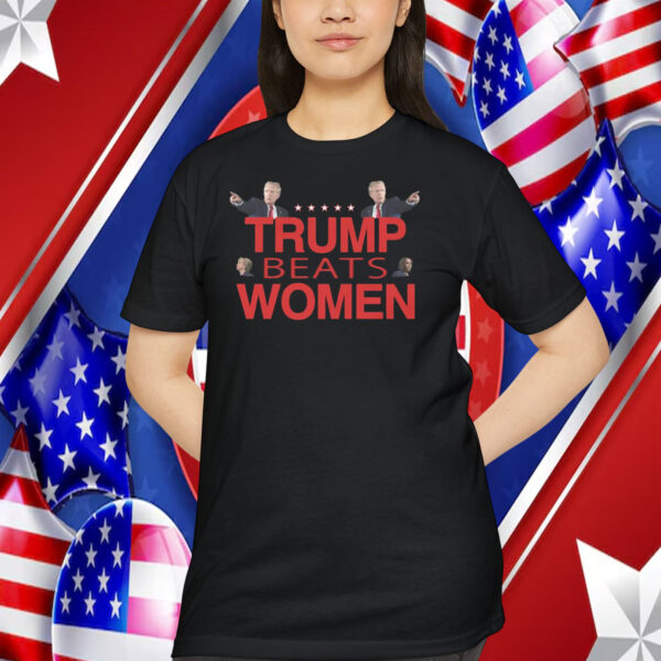 Trump Beats Women Shirt