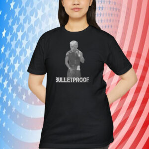 Trump Bulletproof 2024 Shirt