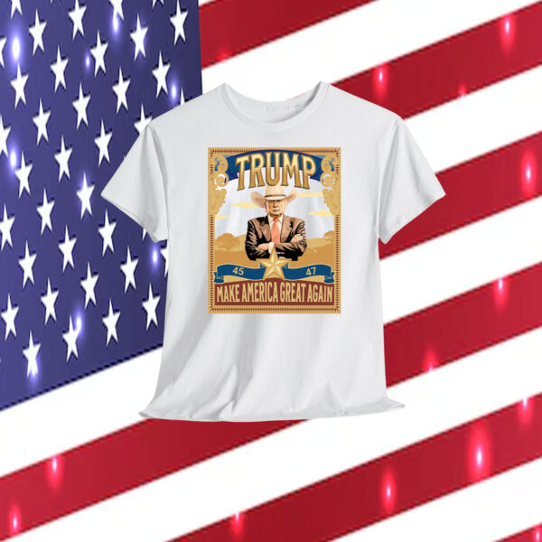 Trump Cowboy 45 47 Make America Great Again Shirt