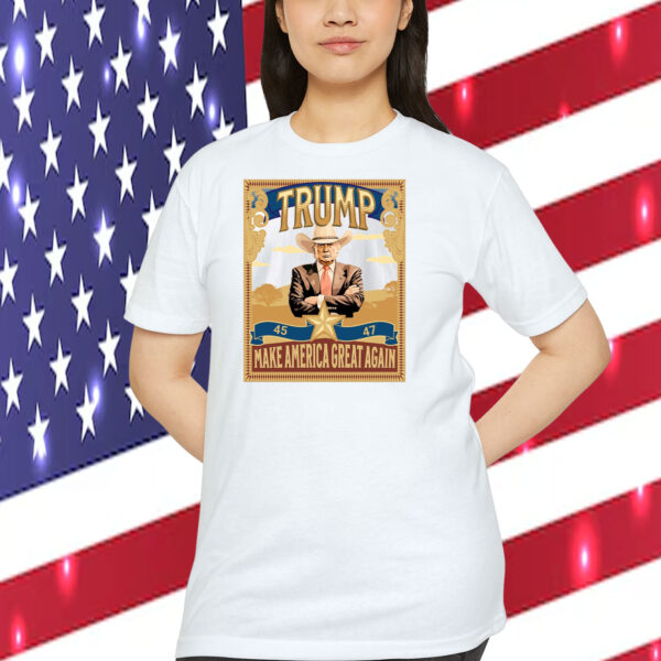 Trump Cowboy 45 47 Make America Great Again Shirt