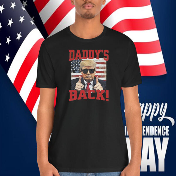 Trump Daddy's Back Shirt