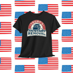 Trump EST 2016 Snowflake Removal Service T-Shirt