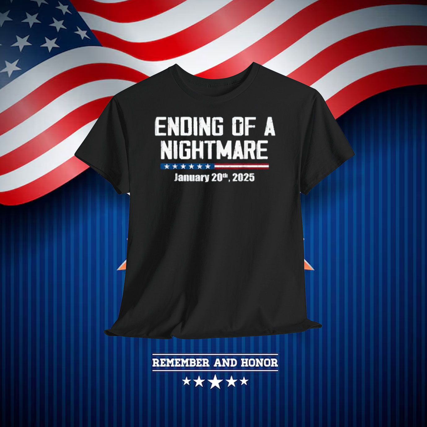 Trump Ending Of A Nightmare January 20th, 2025 T-Shirt
