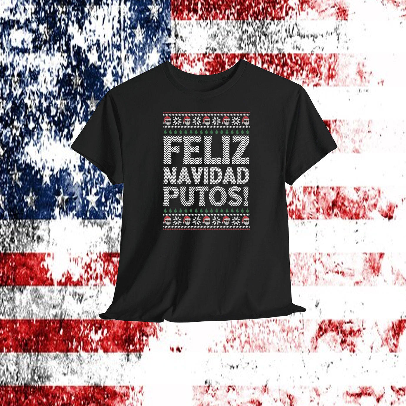 Trump Feliz Navidad Putos! Shirt