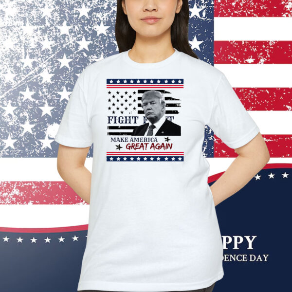 Trump Fight Make America Great Again 2024 Shirt