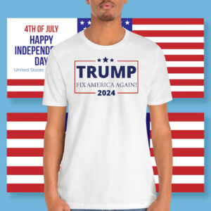 Trump Fix America Again 2024 Election Shirt