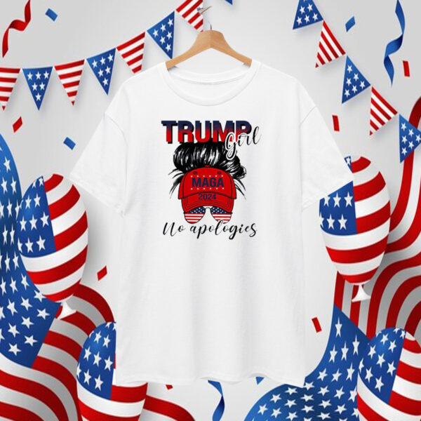 Trump Girl Wo Apologics Shirt