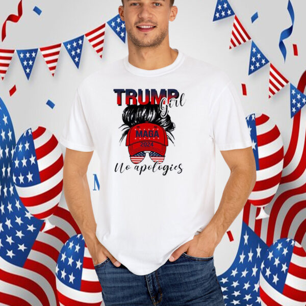Trump Girl Wo Apologics Shirt