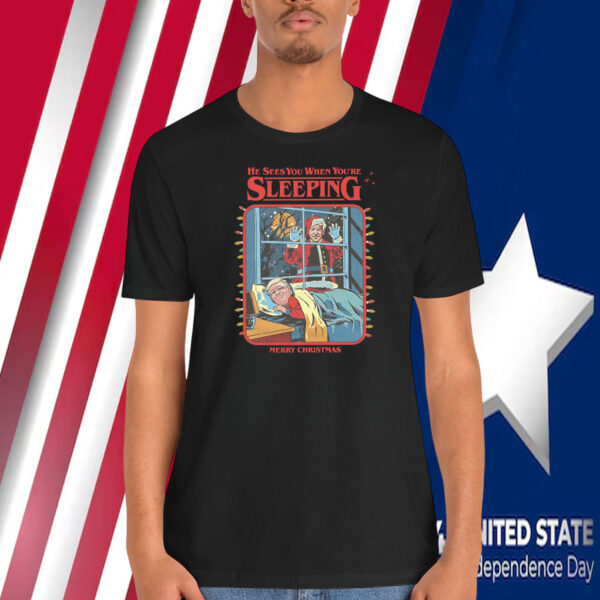 Trump He Sees You When You're Sleeping Merry Christmas Shirt