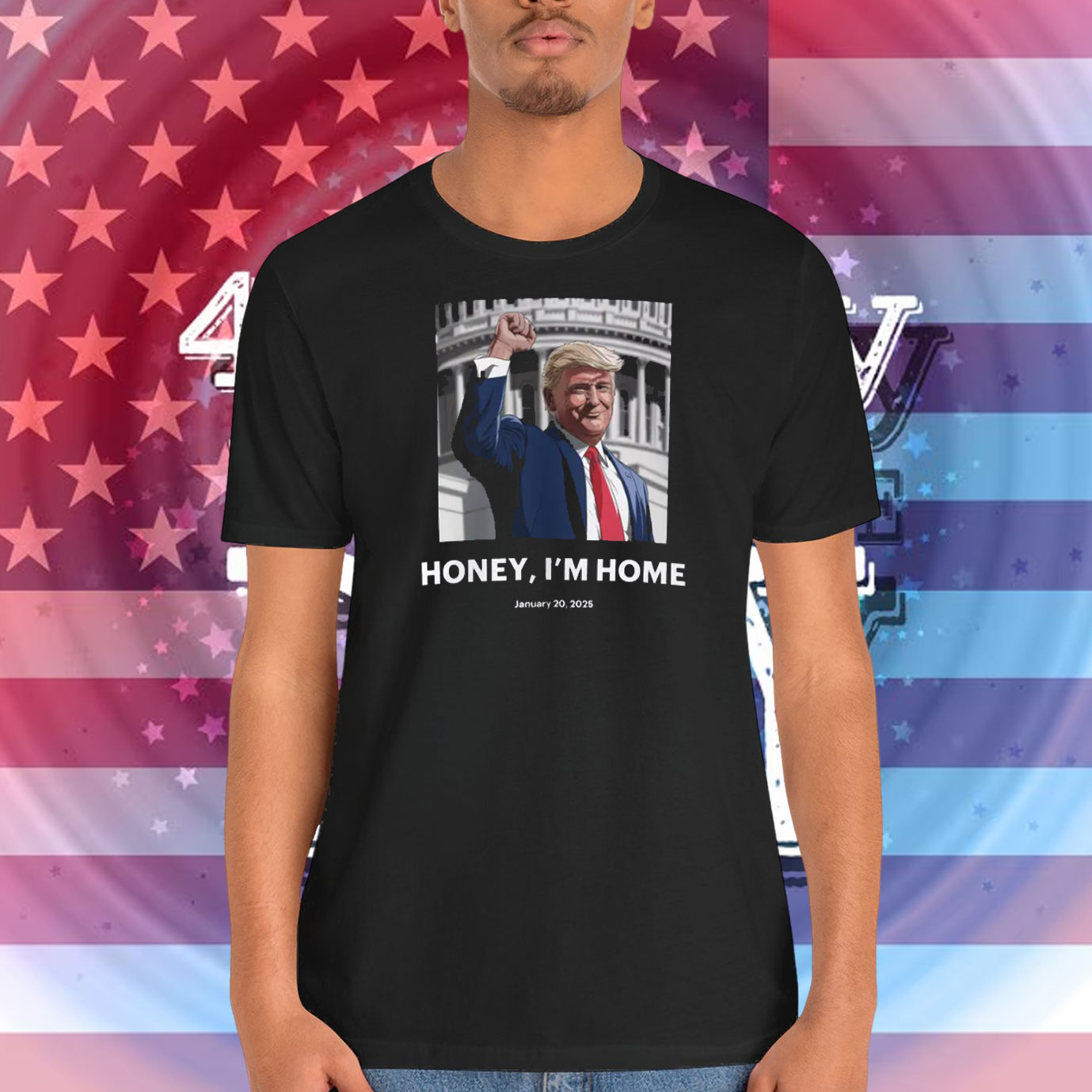 Trump Honey, I'm Home Shirt