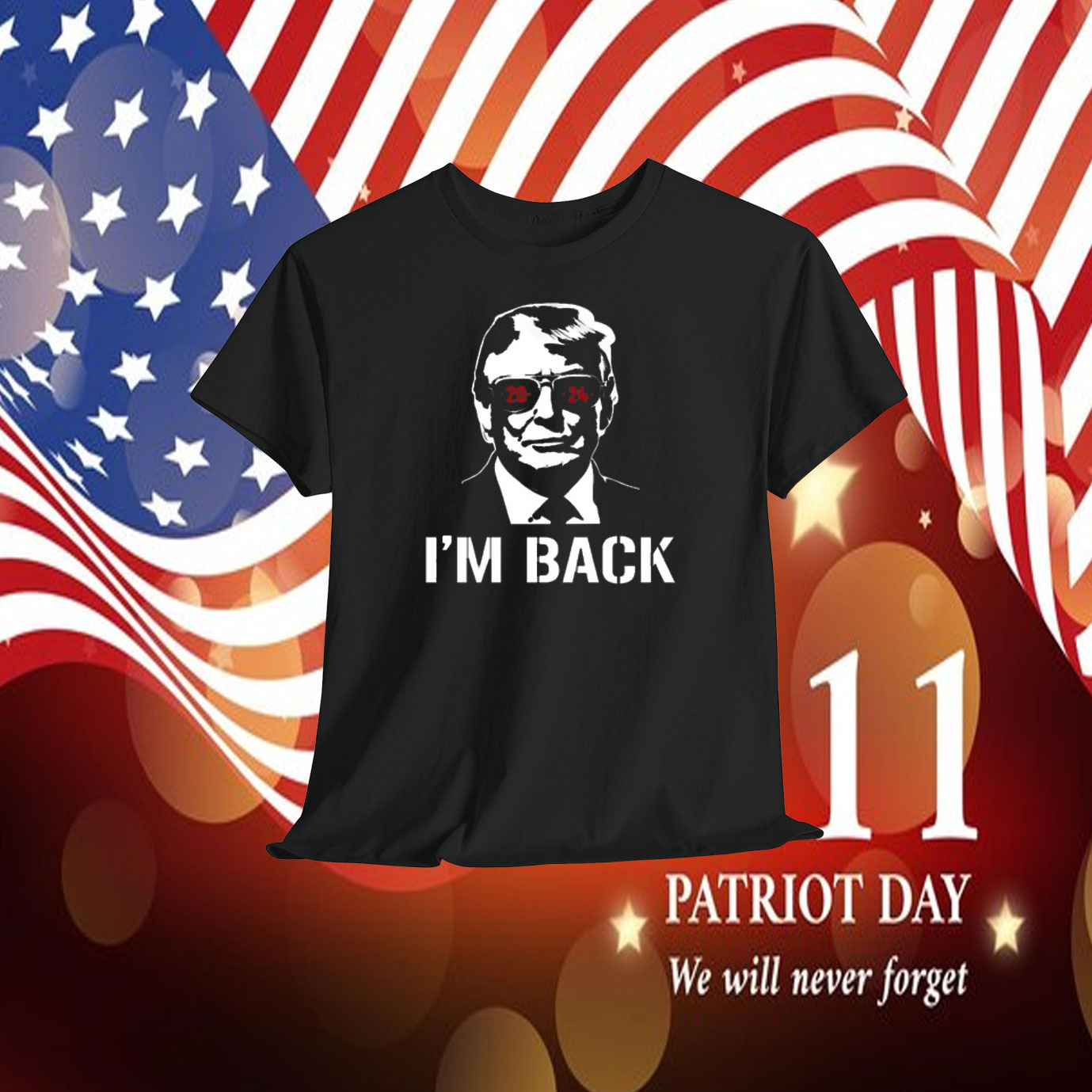 Trump I'm Back Shirt