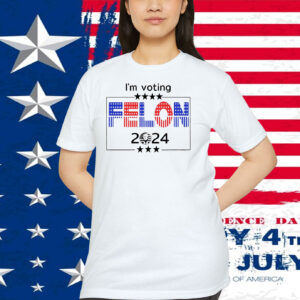 Trump I'm Voting Felon 2024 Shirt