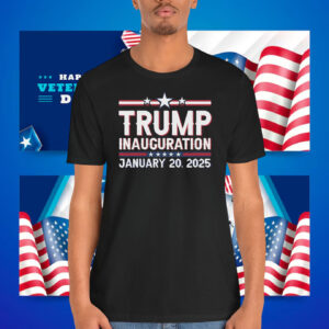 Trump Inauguration January 20,2025 Shirt