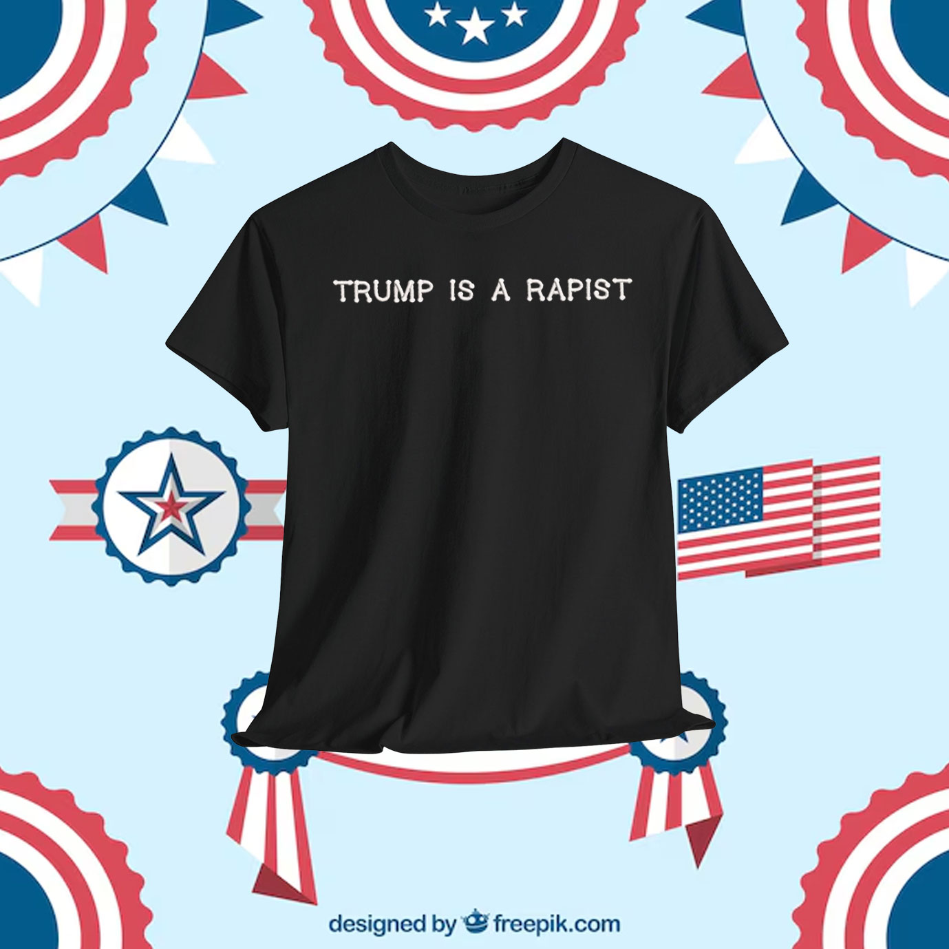 Trump Is A Rapist Shirt