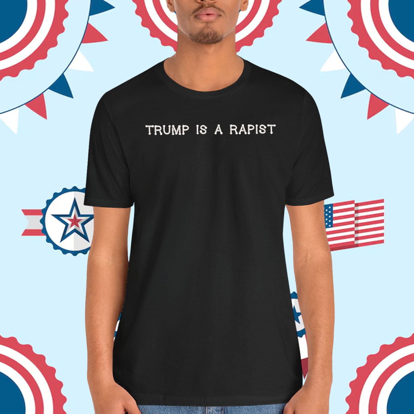Trump Is A Rapist Shirt