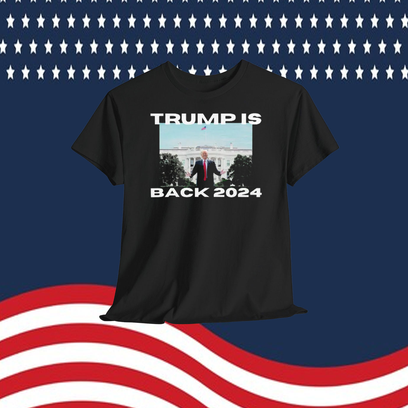 Trump Is Back 2024 Shirt