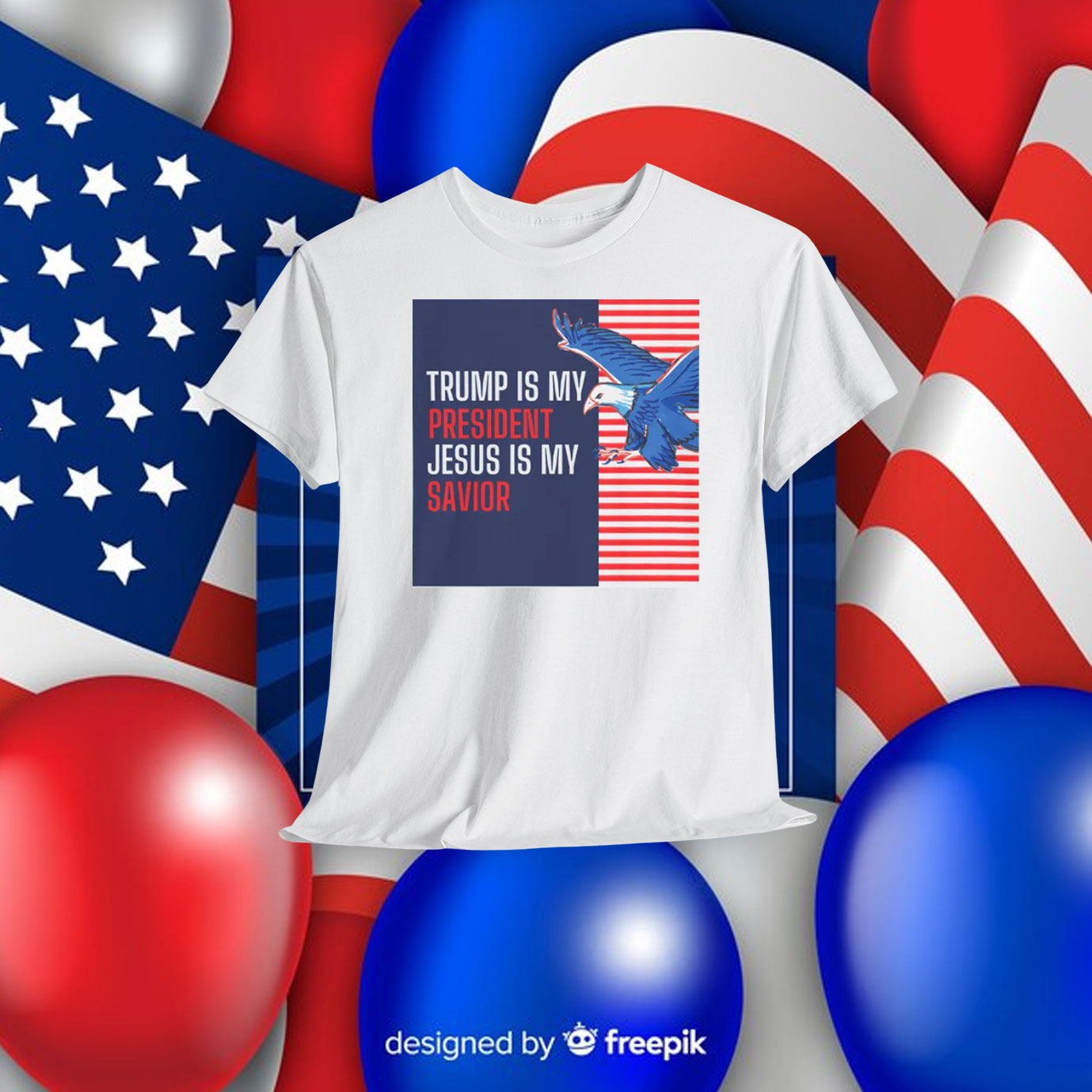 Trump Is My President Jesus Is My Savior T-Shirt