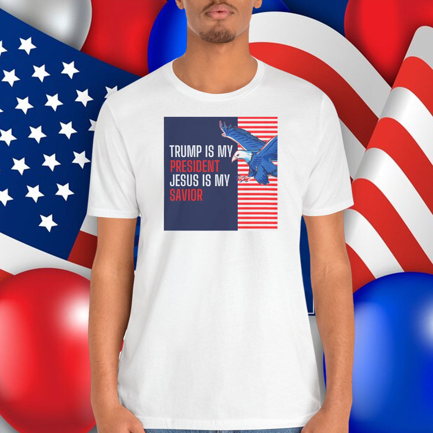Trump Is My President Jesus Is My Savior T-Shirt