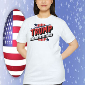 Trump Leader Of The Free World Shirt