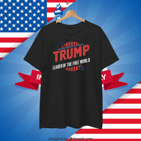 Trump Leader Of The Free World T-Shirt