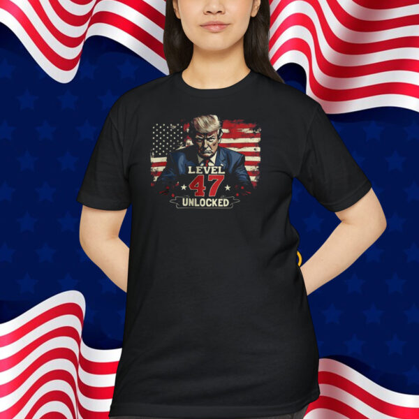 Trump Level 47 Unlocked 2024 Unisex Shirt