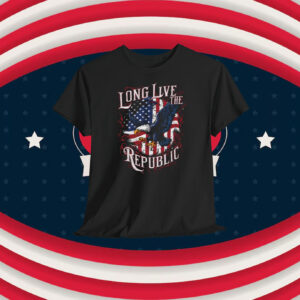 Trump Long Live The Republic Shirt