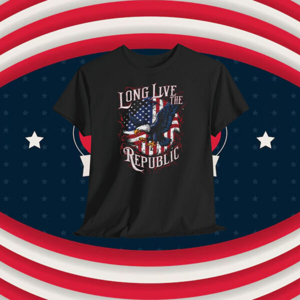 Trump Long Live The Republic Shirt