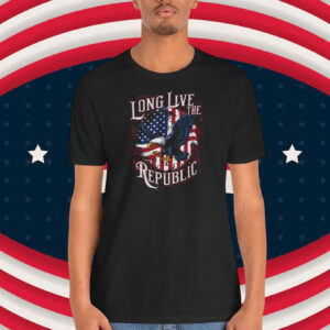 Trump Long Live The Republic Shirt