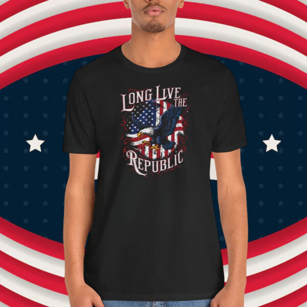 Trump Long Live The Republic Shirt