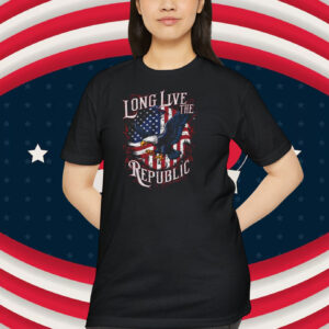 Trump Long Live The Republic Shirt