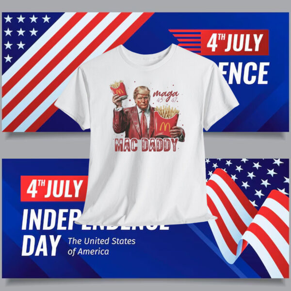 Trump MAGA 45 47 Mac Daddy T-Shirt