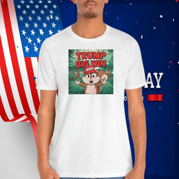 Trump MAGA Big Win Shirt