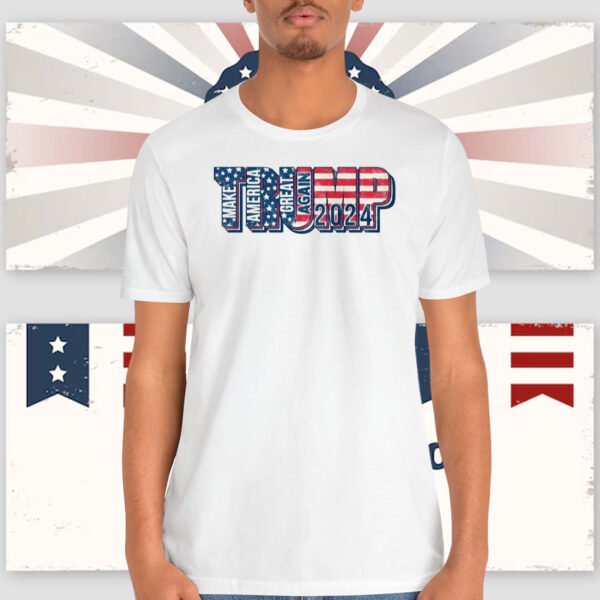 Trump Make America Great Again 2024 Shirt