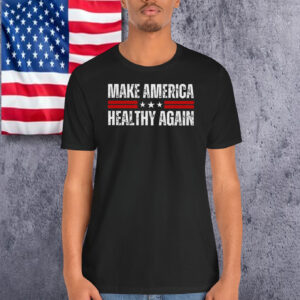 Trump Make America Healthy Again 2024 Shirt