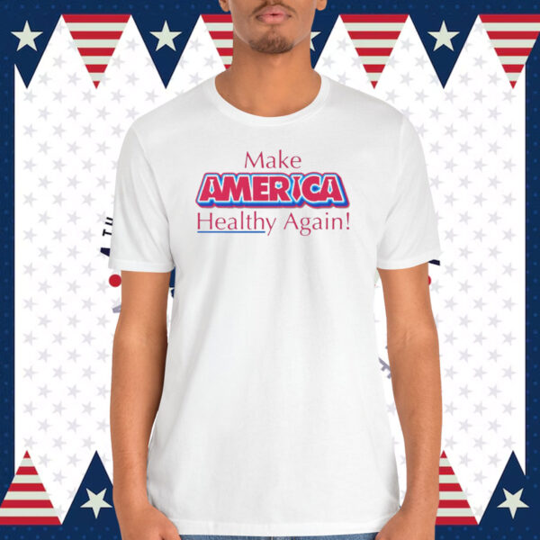 Trump Make America Healthy Again! Unisex Shirt