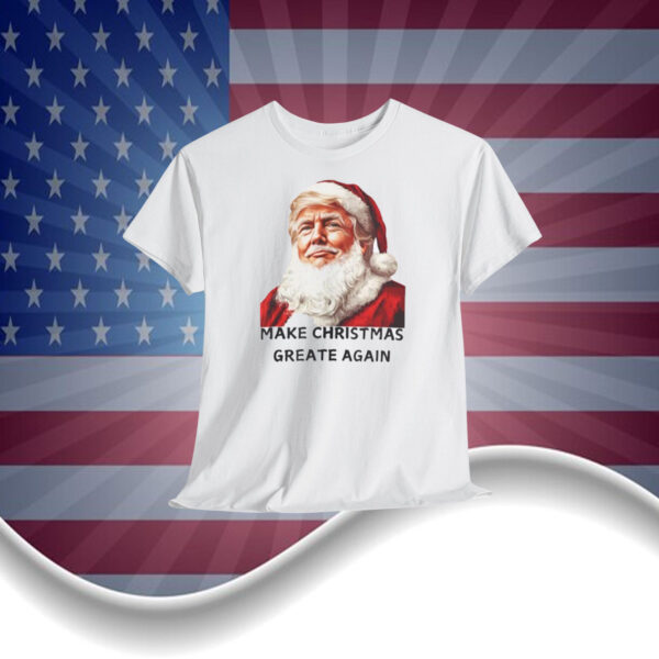 Trump Make Christmas Greate Again Shirt