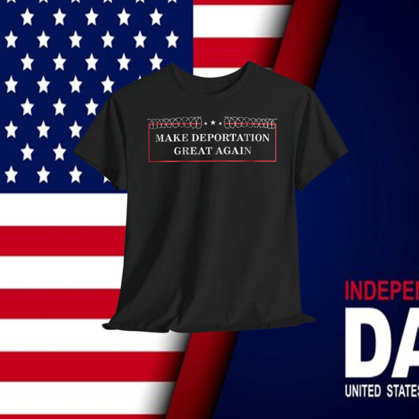 Trump Make Deportation Great Again Shirt
