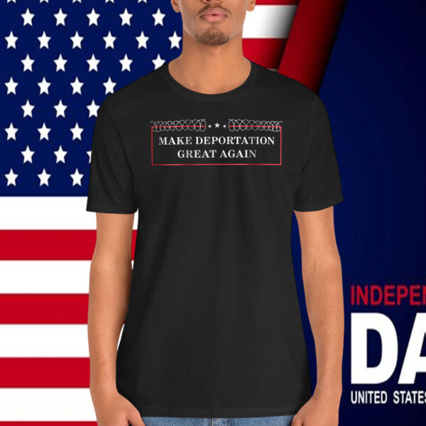 Trump Make Deportation Great Again Shirt
