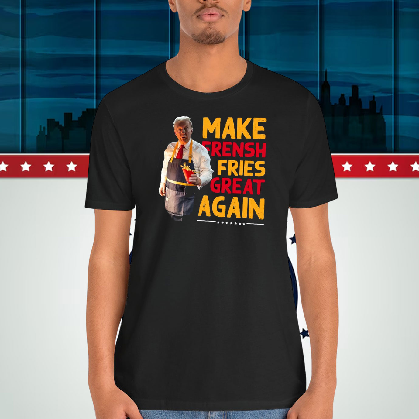 Trump Make Frensh Fries Great Again Shirt