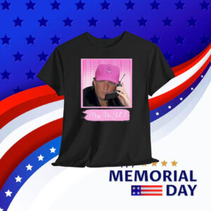 Trump Miss Me Yet Shirt