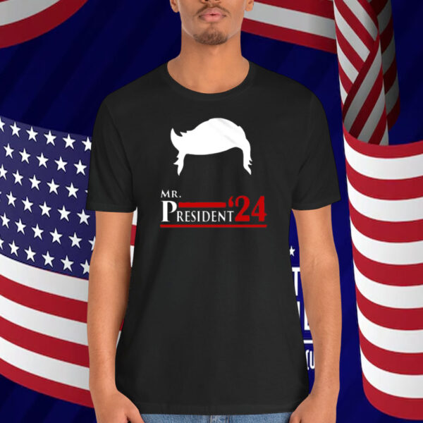 Trump Mr. President '24 Shirt