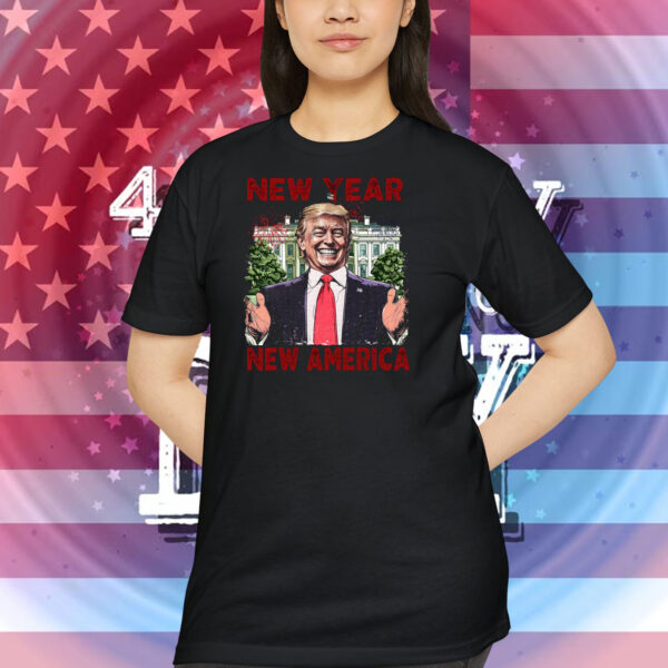 Trump New Year New America Shirt