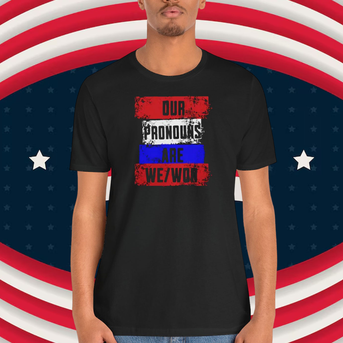 Trump Our Pronouns Are We Won Shirt