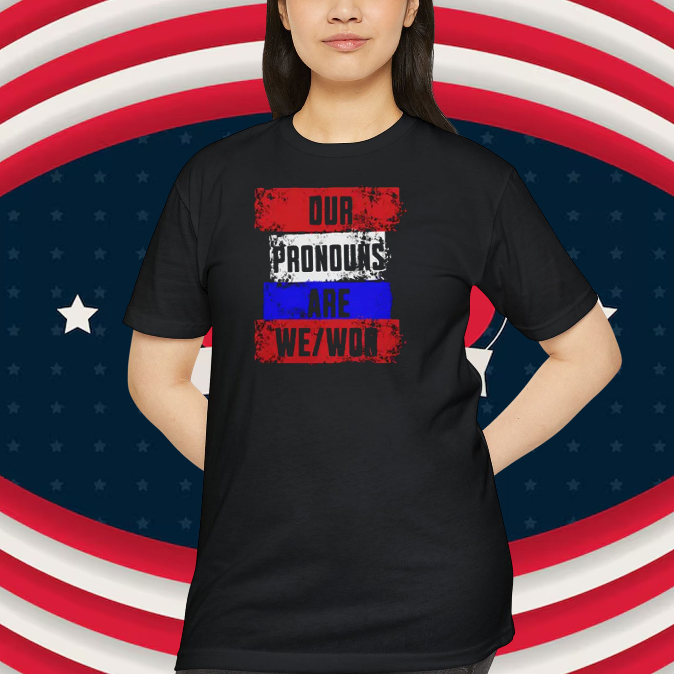 Trump Our Pronouns Are We Won Shirt